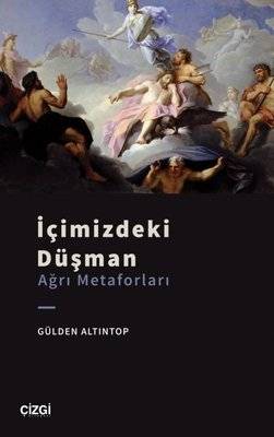 İçimizdeki Düşman - Ağrı Metaforları