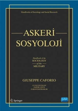 Askerî Sosyoloji - Handbook Of The Sociology Of The Military