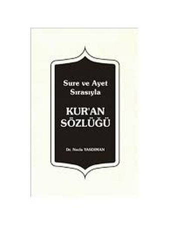 Sure ve Ayet Sırasıyla - Kur'an Sözlüğü 2.Cilt