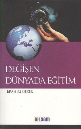 Değişen Dünyada Eğitim