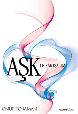 Aşk Ile Karışalım