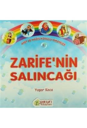 Zarife'nin Salıncağı Ayet Ve Hadis Konulu Hikayeler 1