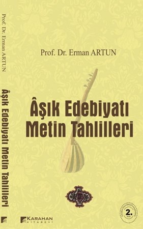 Aşık Edebiyatı Metin Tahlilleri
