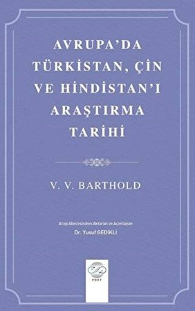 Avrupa'da Türkistan, Çin ve Hindistan'ı Araştırma Tarihi