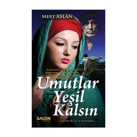 Umutlar Yeşil Kalsın (Ciltli)