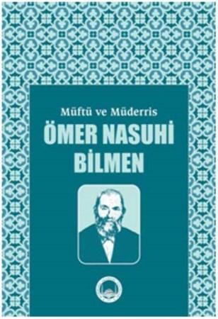 Müftü Ve Müderris Ömer Nasuhibilmen Sempozyum Tebliğleri