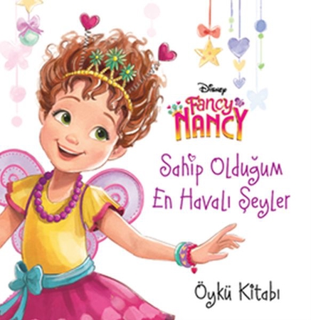 Fancy Nancy - Sahip Olduğum En Havalı Şeyler