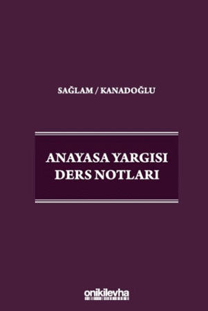 Anayasa Yargısı Ders Notları
