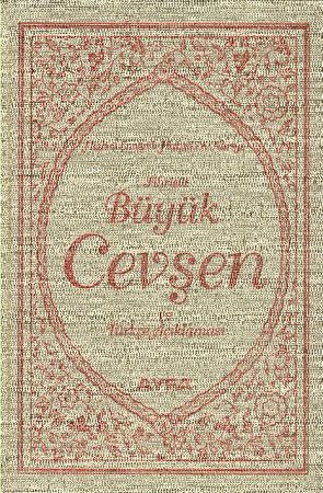 Fihristli Büyük Cevşen ve Türkçe Açıklaması / Hizb-ü Envari'l-Nuriye (Hafız Boy - Ciltli) (Kod:042)