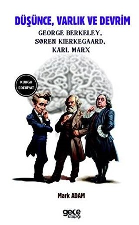 Düşünce, Varlık ve Devrim