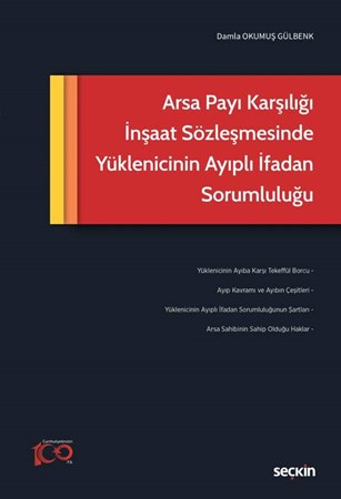 Arsa Payı Karşılığı İnşaat SözleşmesindeYüklenicinin Ayıplı İfadan Sorumluluğu