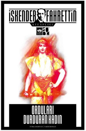 Orduları Durduran Kadın