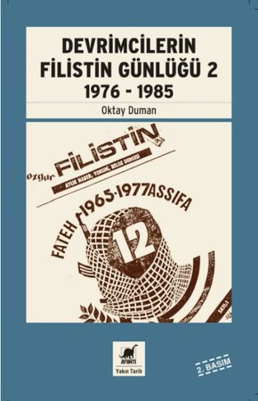 Devrimcilerin Filistin Günlüğü 2 - 1976 - 1985
