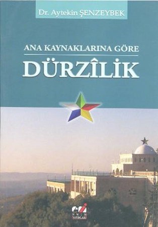 Ana Kaynaklarına Göre Dürzilik