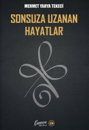 Sonsuza Uzanan Hayatlar