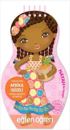 Güzeller Serisi: Afrika Güzeli Eğitici Aktivite Kitapçığı