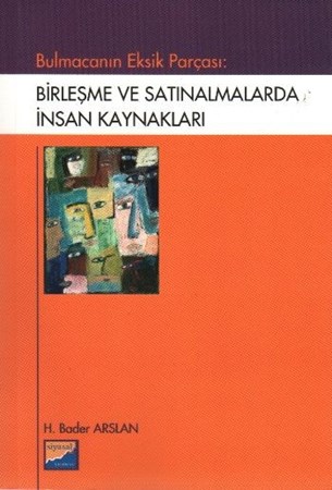 Bulmacanın Eksik Parçası Birleşme Ve Satınalmalarda İnsan Kaynakları