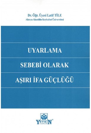 Uyarlama Sebebi Olarak Aşırı İfa Güçlüğü
