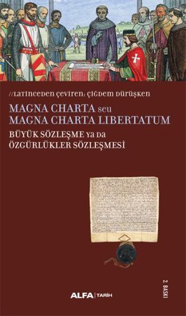 Magna Charta - Büyük Sözleşme ya da Özgürlükler Sözleşmesi
