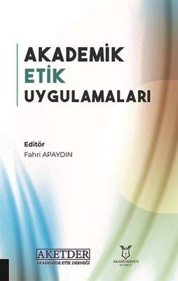 Akademik Etik Uygulamaları