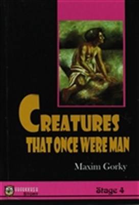 Creatures That Once Were Man Stage 4