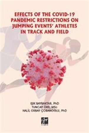 Effects Of The Covid-19 Pandemic Restrictions On Jumping Events' Athletes In Track And Field