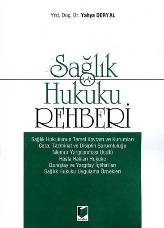 Sağlık Hukuku Rehberi