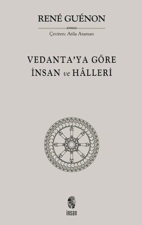 Vedanta'ya Göre İnsan ve Halleri