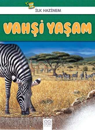 İlk Hazinem - Vahşi Yaşam
