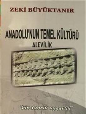 Anadolu'nun Temel Kültürü Alevilik