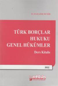Türk Borçlar Hukuku Genel Hükümler Ders Kitabı