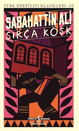 Sırça Köşk - Türk Edebiyatı Klasikleri