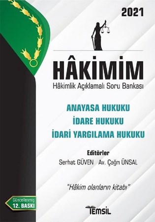 Hakimim Anayasa Hukuku İdare Hukuku İdari Yargılama Hukuku Hakimlik Açıklamalı Soru Bankası 2021