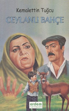 Kemalettin Tuğcu Serisi - Ceylanlı Bahçe