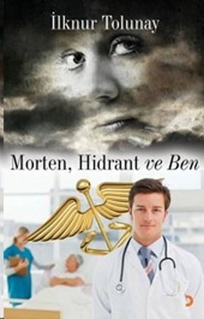 Morten, Hidrant Ve Ben