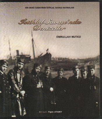 İstiklal Savaşı'nda Denizciler