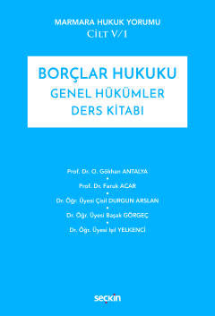 Marmara Hukuk Yorumu Cilt: V/1Borçlar Hukuku Genel Hükümler Ders Kitabı
