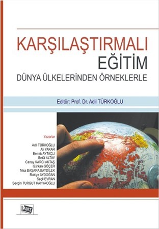 Karşılaştırmalı Eğitim - Dünya Ülkelerinden Örneklerle