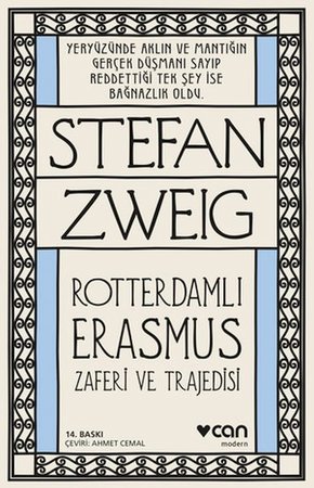 Roterdamlı Erasmus ( Zaferi ve Trajedisi)