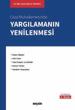 Ceza Muhakemesinde Yargılamanın Yenilenmesi