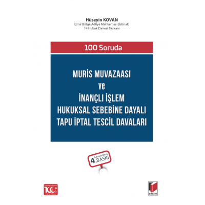 100 Soruda Muris Muvazaası ve İnançlı İşlem Hukuksal Sebebine Dayalı Tapu İptal Tescil Davaları