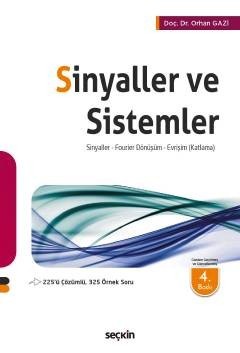 Sinyaller Ve Sistemler Sinyaller – Fourier Dönüşüm – Evrişim (Katlama)