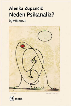 Neden Psikanaliz?  Üç Müdahale