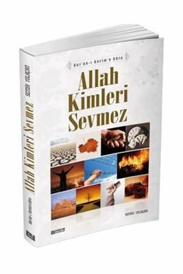 Kur'an I Kerim'e Göre Allah Kimleri Sevmez