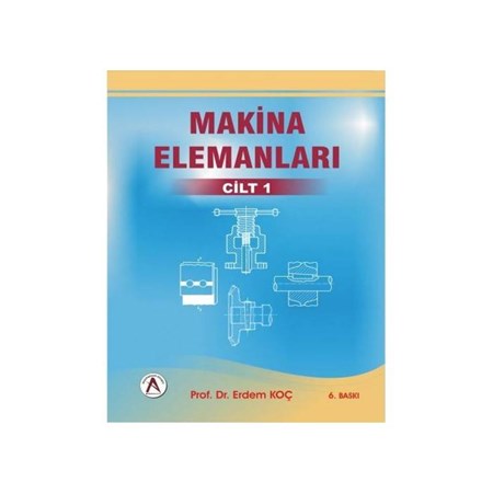 MAKİNA ELEMANLARI CİLT 1