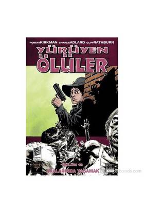 Yürüyen Ölüler 12 Aralarında Yaşamak