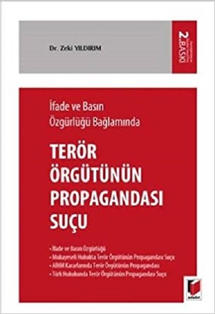 İfade ve Basın Özgürlüğü Bağlamında Terör Örgütünün Propagandası Suçu