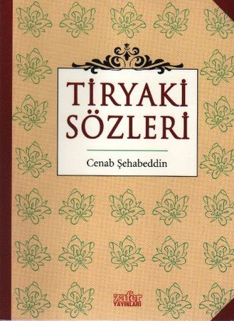 Tiryaki Sözleri