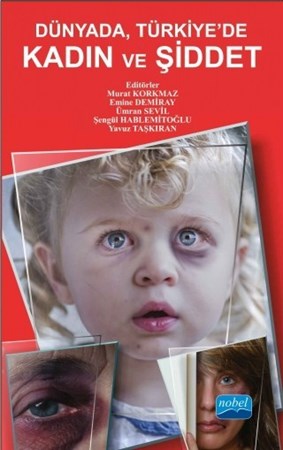 Dünyada, Türkiye'de Kadin Ve Şiddet