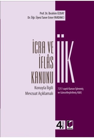 İcra Ve İflas Kanunu Konuyla İlgili Mevzuat Açıklamalı